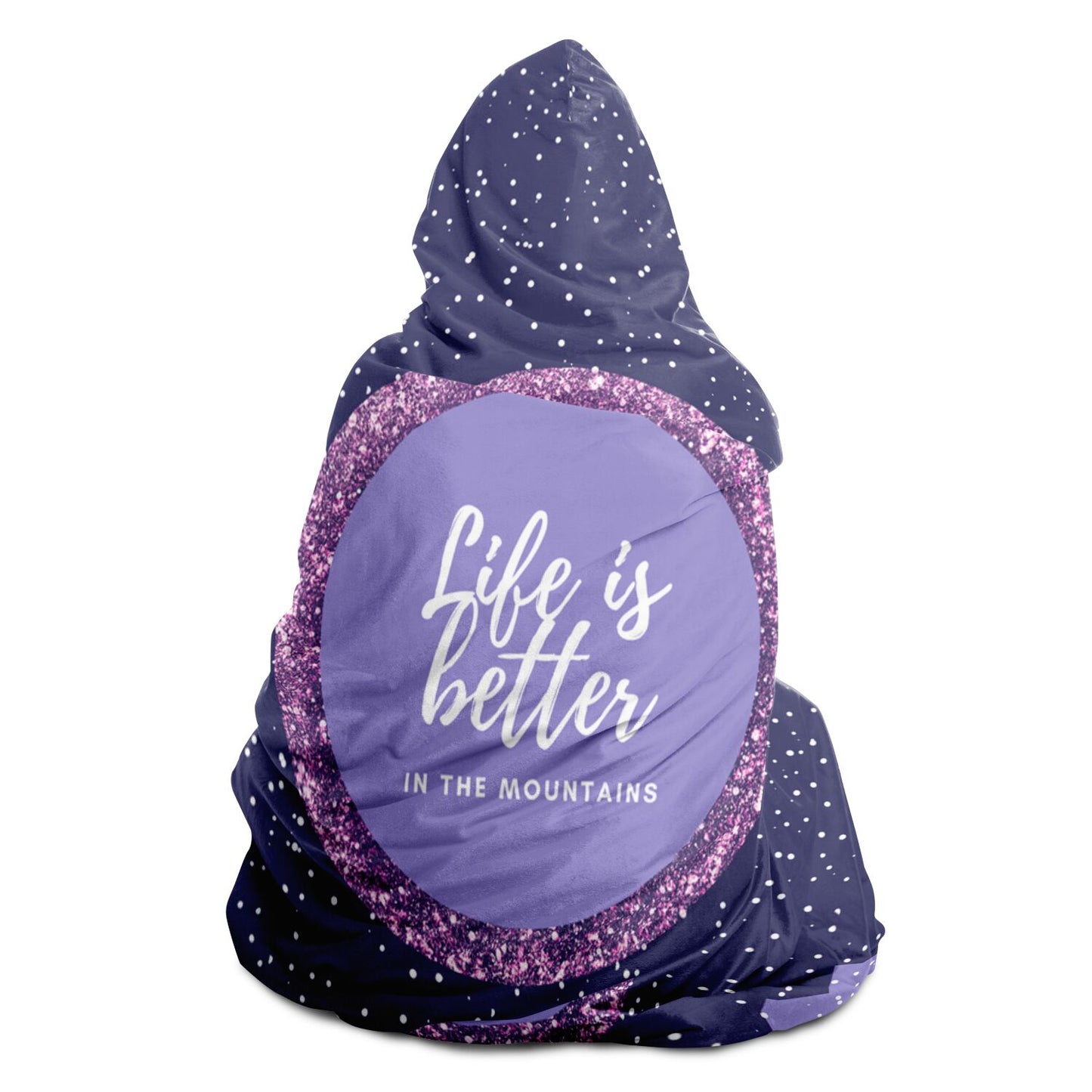 Life Is Better In The Mountains Hooded Blanket